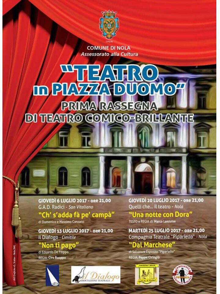 Nola: a luglio torna il teatro in Piazza Duomo