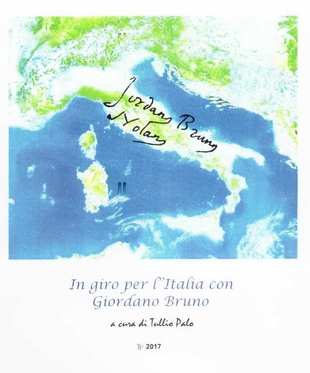 “In giro per l’Italia con Giordano Bruno”, ecco il nuovo libro di Tullio Palo